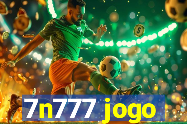 7n777 jogo